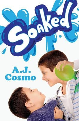 Soaked by Cosmo, A. J.