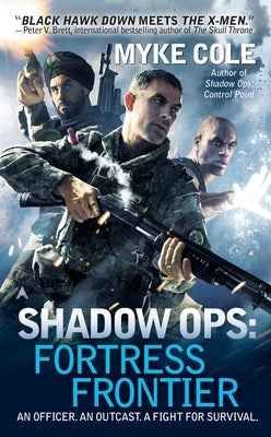 Shadow Ops: Fortress Frontier by Cole, Myke