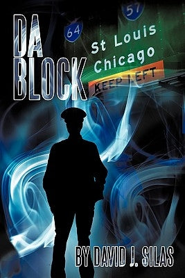 Da Block by Silas, David J.