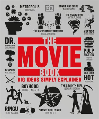 The Movie Book: Big Ideas Simply Explained by DK