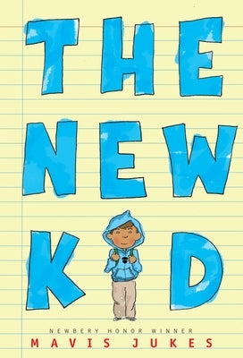 The New Kid by Jukes, Mavis