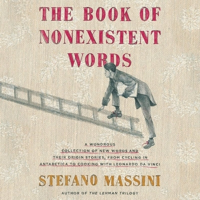 The Book of Nonexistent Words by Massini, Stefano