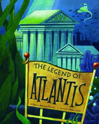 The Legend of Atlantis by Cressy, Michael