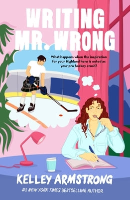 Writing Mr. Wrong by Armstrong, Kelley