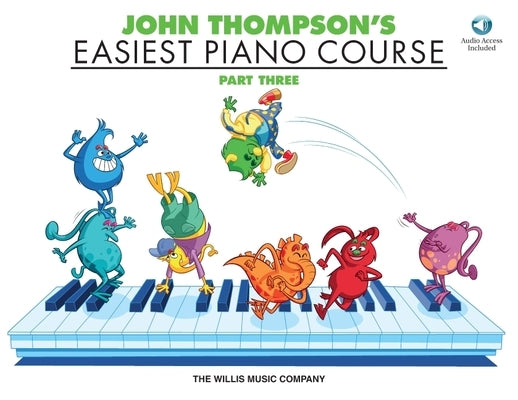 John Thompson's Easiest Piano Course - Part 3 - Book/Audio [With CD (Audio)] by Thompson, John