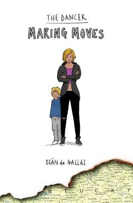 Making Moves by De Gallai, Sean