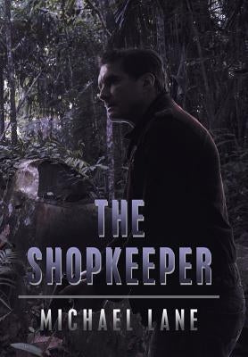 The Shopkeeper by Lane, Michael