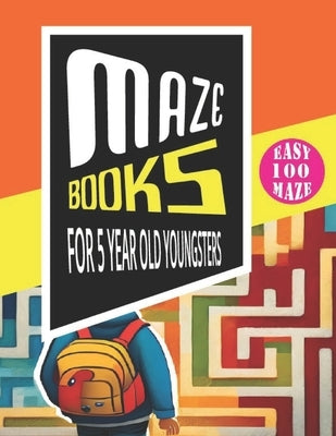 Maze Books For 5 Year Old Youngsters: Interactive Btain-Teasing Adventure for 5-Year-Olds by Prokasoni, Kss