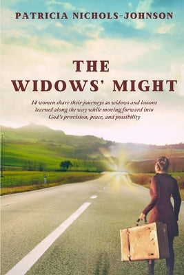 The Widows' Might by Nichols-Johnson, Patricia