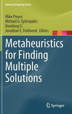 Metaheuristics for Finding Multiple Solutions by Preuss, Mike