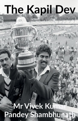 The Kapil Dev by Vivek