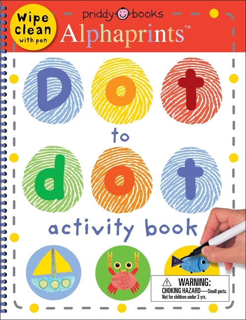 Alphaprints Dot to Dot Activity Book: Wipe Clean with Pen by Priddy, Roger