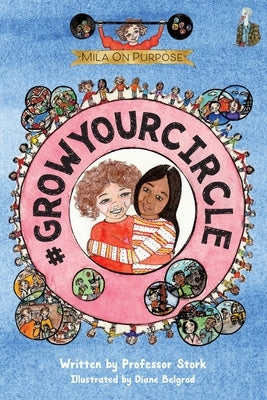 #GrowYourCircle: The graphic novel series that nurtures purpose and empathy while building leadership skills in children by Stork