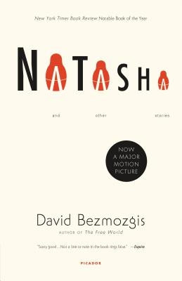 Natasha: And Other Stories by Bezmozgis, David