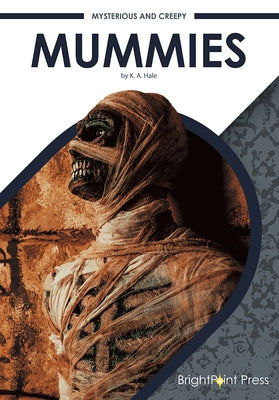 Mummies by Hale, K. A.