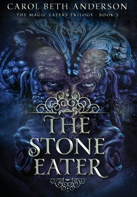 The Stone Eater by Anderson, Carol Beth