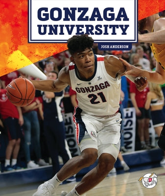 Gonzaga University by Anderson, Josh