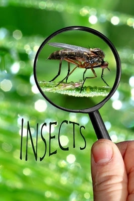 Insects: Insects brought to life for small children. by Booysen, Linda