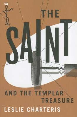 The Saint and the Templar Treasure by Charteris, Leslie