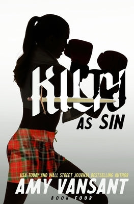 Kilty As Sin: Romantic Suspense Mystery Thriller by Vansant, Amy