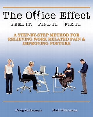 The Office Effect Handbook: Easy Solutions for Work-Related Pain by Williamson, Matt