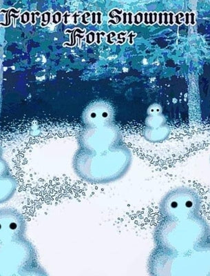 Forgotten Snowmen Forest by Halrai