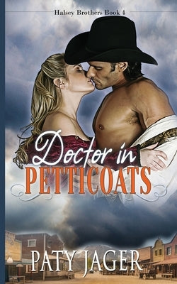 Doctor in Petticoats by Jager, Paty