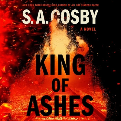 King of Ashes by Cosby, S. a.