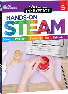 180 Days(tm) Hands-On Steam for Grade 5: Practice, Assess, Diagnose by Kemp, Kristin