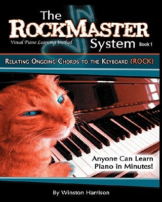 The Rockmaster System Book 1: Relating Ongoing Chords to the Keyboard (ROCK) by Montgomery, Robert