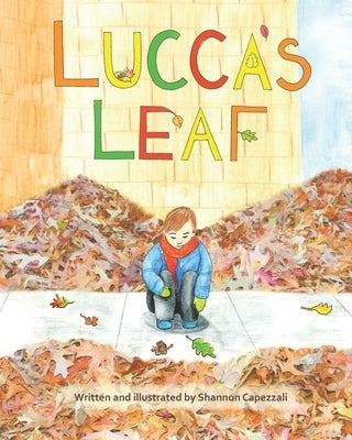 Lucca's Leaf by Capezzali, Shannon