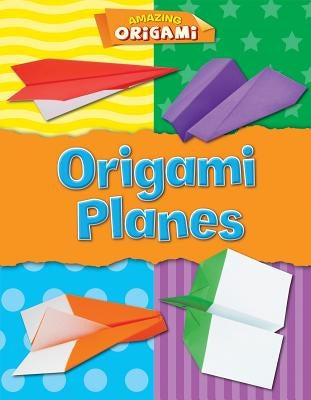 Origami Planes by Ard, Catherine