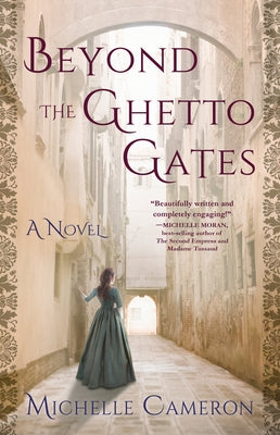 Beyond the Ghetto Gates by Cameron, Michelle