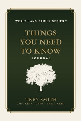 Things You Need to Know by Smith, Trey