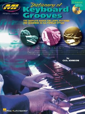 Dictionary of Keyboard Grooves: Private Lessons Series by Johnson, Gail