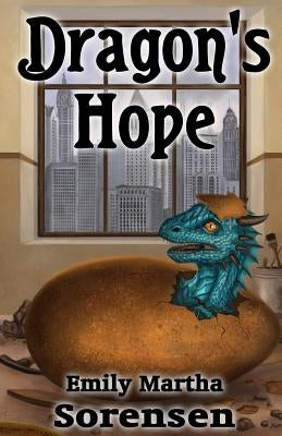 Dragon's Hope by Sorensen, Emily Martha