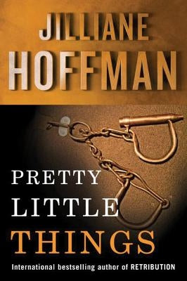 Pretty Little Things by Hoffman, Jilliane