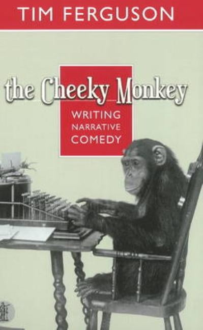 The Cheeky Monkey by Ferguson, Tim