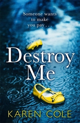 Destroy Me by Cole, Karen