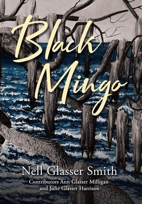 Black Mingo by Smith, Nell Glasser