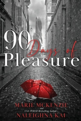 90 Days of Pleasure by McKenzie, Marie