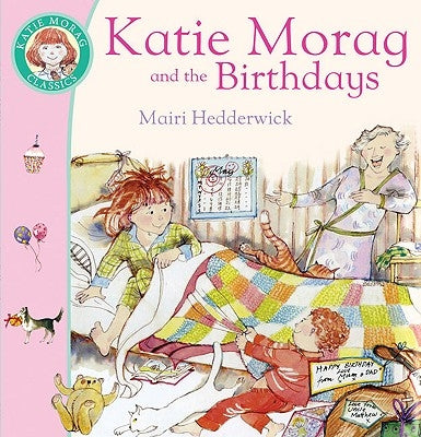 Katie Morag and the Birthdays by Hedderwick, Mairi