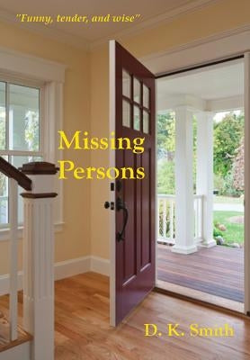 Missing Persons by Smith, D. K.