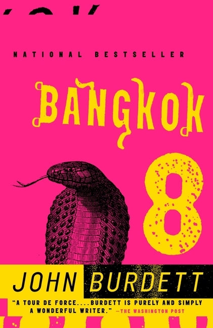 Bangkok 8: A Royal Thai Detective Novel (1) by Burdett, John