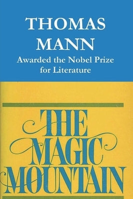 The Magic Mountain by Mann, Thomas