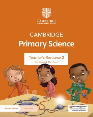 Cambridge Primary Science Teacher's Resource 2 with Digital Access by Board, Jon