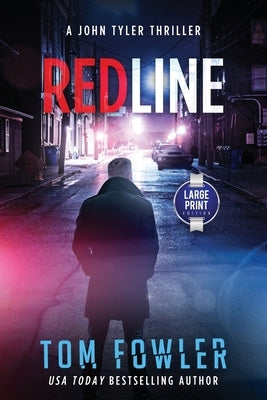 Redline: A John Tyler Thriller by Fowler, Tom