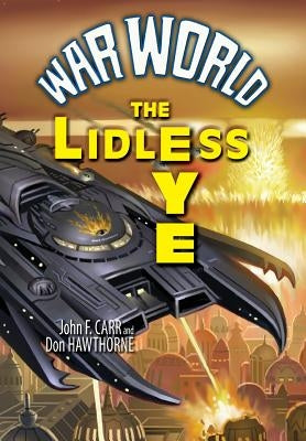 The Lidless Eye by Carr, John F.