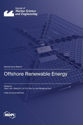 Offshore Renewable Energy by Lian, Jijian