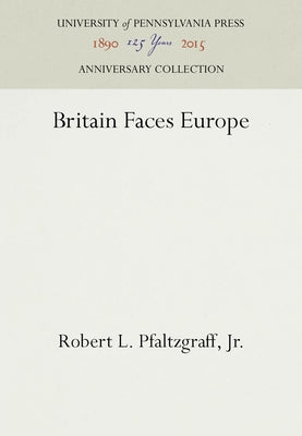 Britain Faces Europe by Jr.